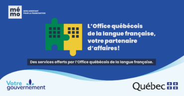 La francisation au Québec, une adaptation constante dans tous les aspects de la communication